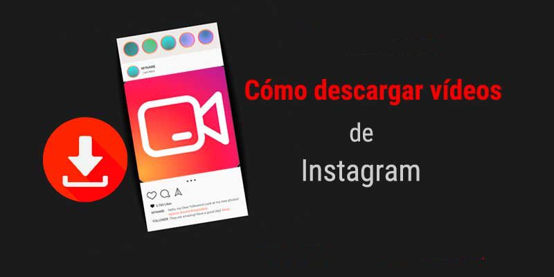 Cómo descargar un vídeo de Instagram