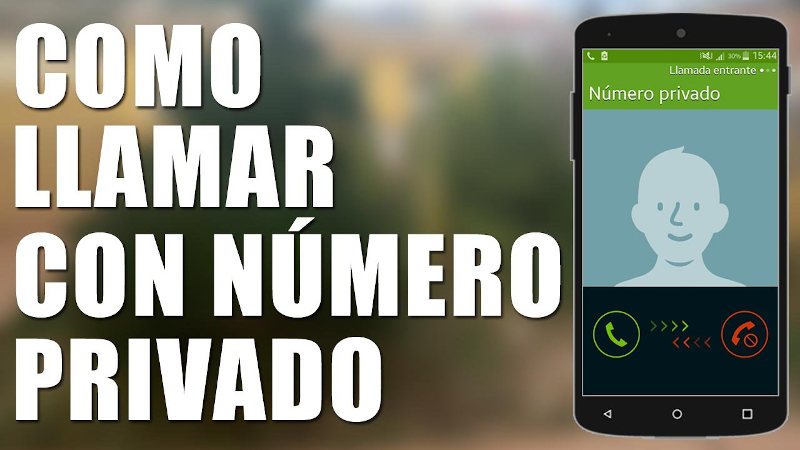 Como llamar a un número oculto