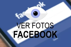 Ver fotos de Facebook sin ser amigos