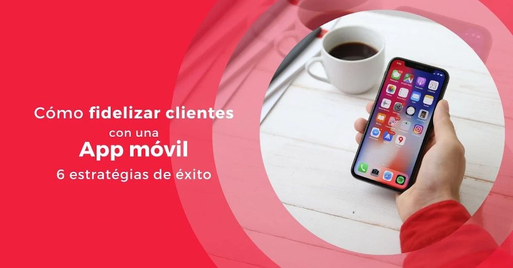 Apps para fidelizar clientes gratis